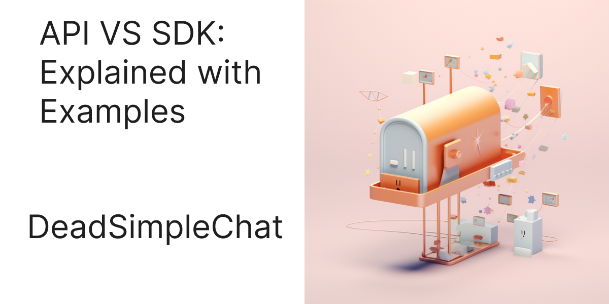 API vs SDK: Explained with Examples