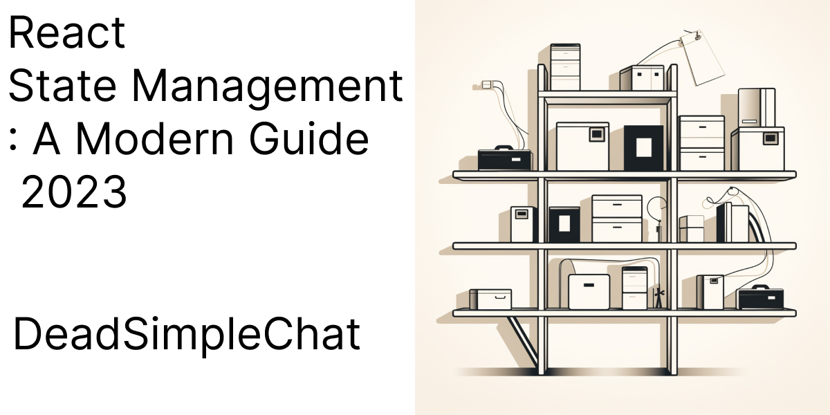 React State Management: A Guide 2023