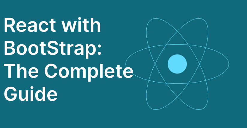 Bootstrap with React: The Complete Guide
